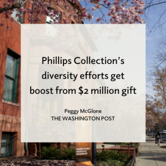 Promo for Washington Post article about Phillips Collection's diversity endowment gift