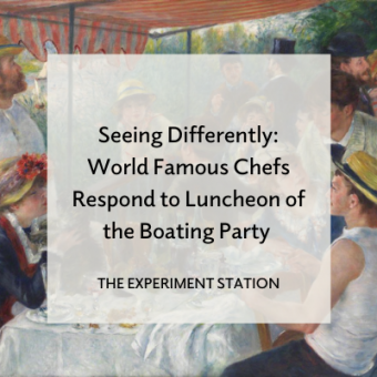 Seeing Differently: World Famous Chefs Respond to Luncheon of the Boating Party title card
