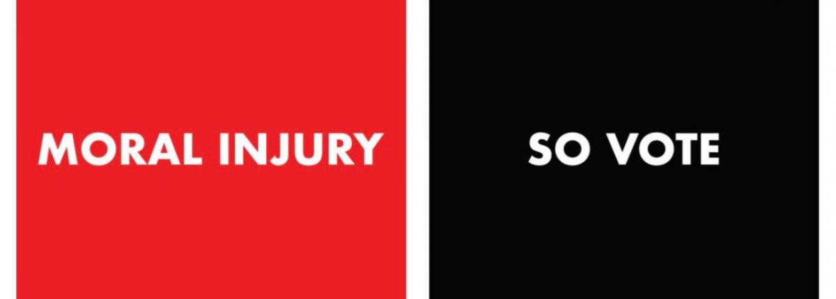 Moral Injury, So Vote Jenny Holzer