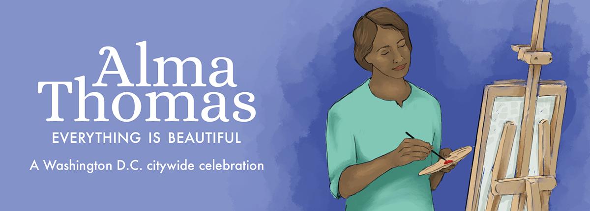 Banner for Alma Thomas Everything Is Beautiful Citywide Celebration