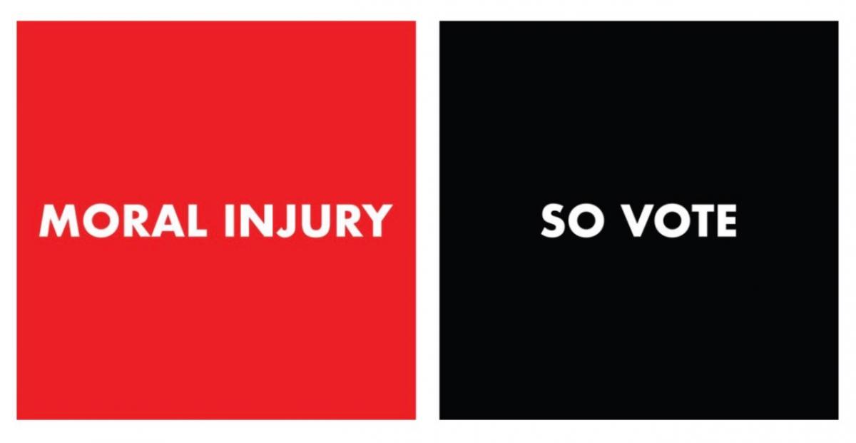 Moral Injury, So Vote Jenny Holzer