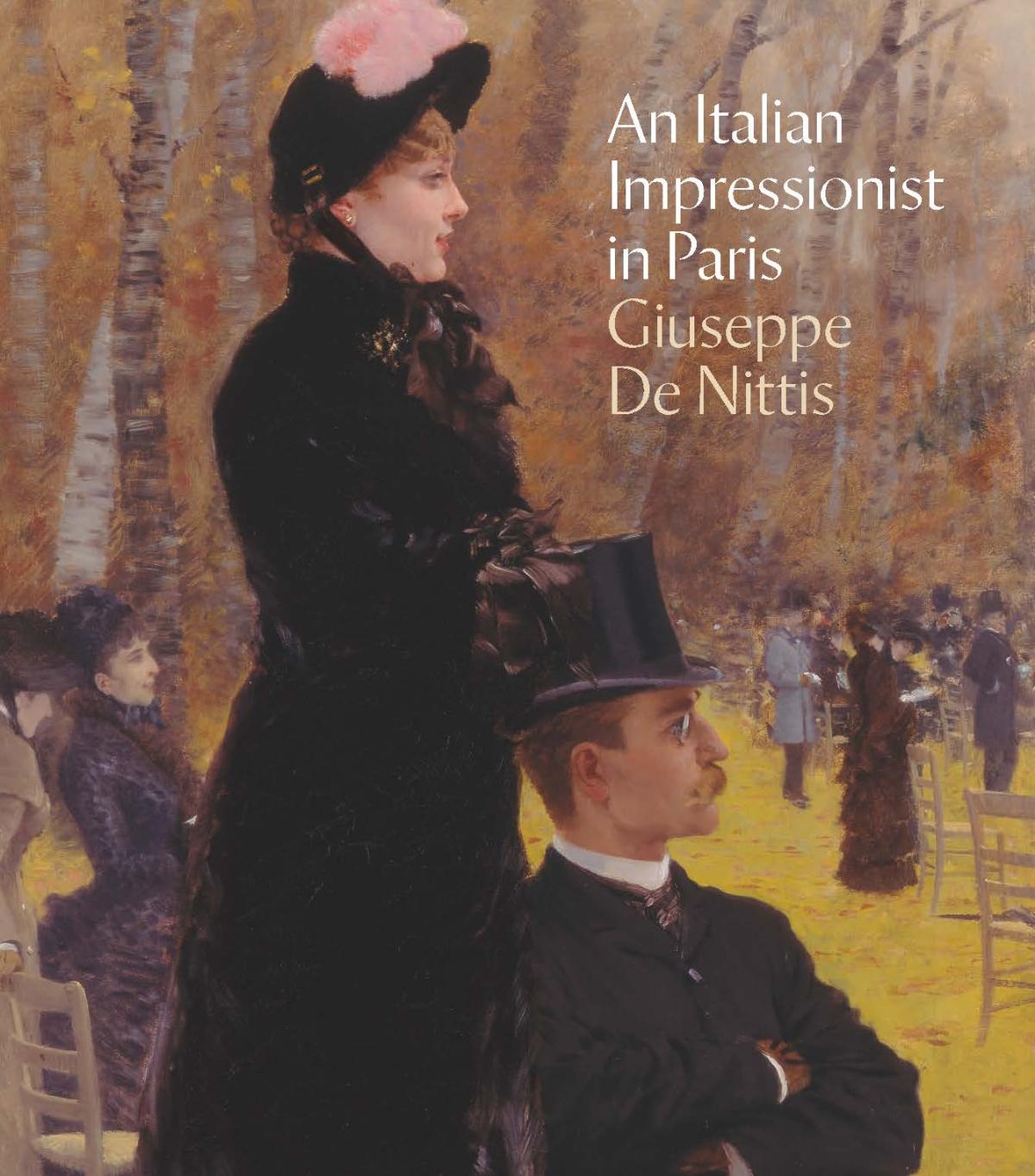 An Italian Impressionist in Paris: Giuseppe De Nittis exhibition catalogue cover
