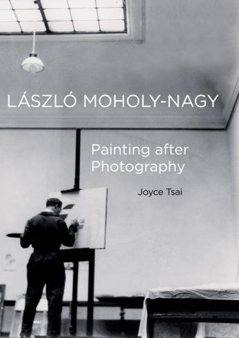 Book cover for Laszlo Moholy-Nagy by Joyce Tsai