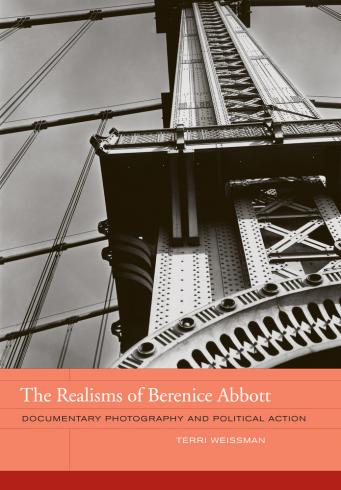 Book cover for The Realisms of Berenice Abbott by Terry Weissman
