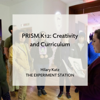 PRISM.K12: Creativity and Curriculum title slide