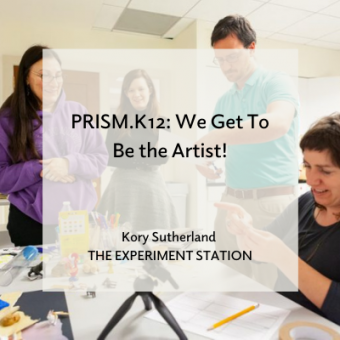 PRISM.K12: We get to be the artist! title card