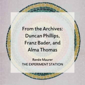 Promo for From the Archives: Duncan Phillips, Franz Bader, and Alma Thomas blog