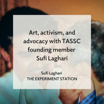 Promo for Art, activism, and advocacy with TASSC founding member Sufi Laghari blog