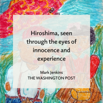 Promo for Hiroshima children's drawings exhibition in the Washington Post