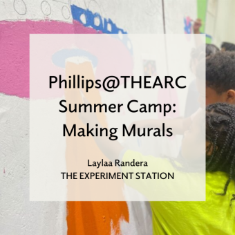 Phillips@THEARC Summer Camp: Making Murals blog